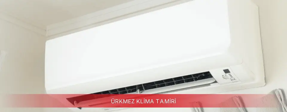 Ürkmez İlçemi Regal Klima Tamiri